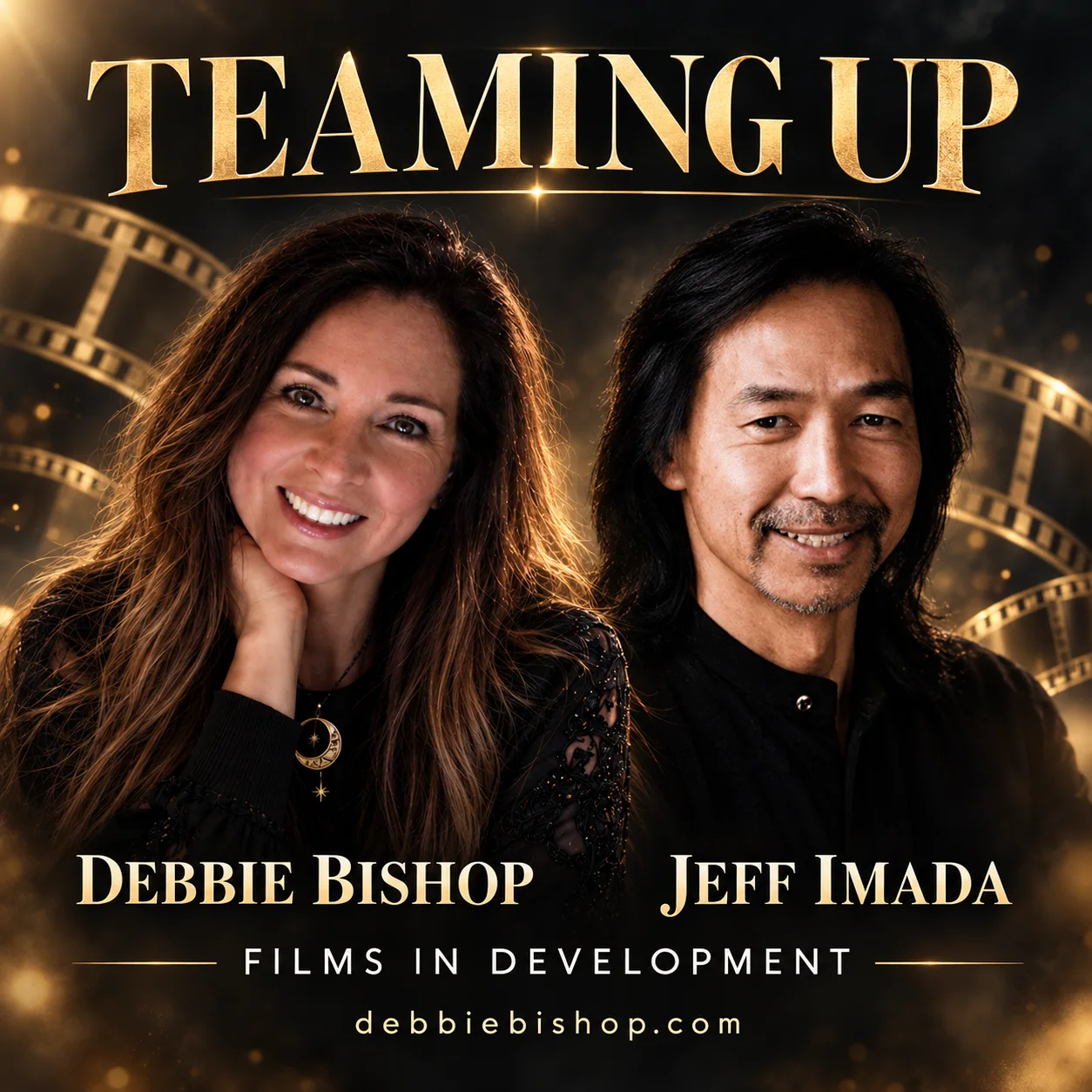 Debbie Bishop and Jeff Imada — films in development